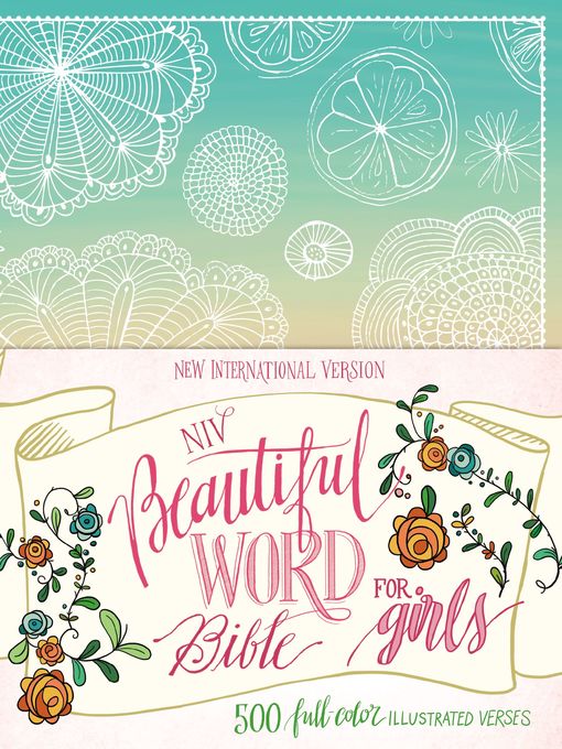 Title details for NIV, Beautiful Word Bible for Girls by Zondervan - Available